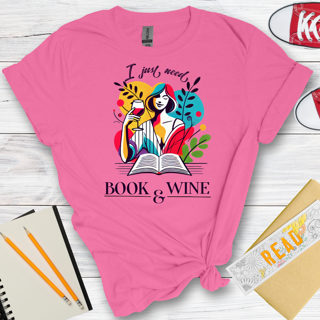 DESIGN 93 -  I JUST NEED BOOK AND WINE