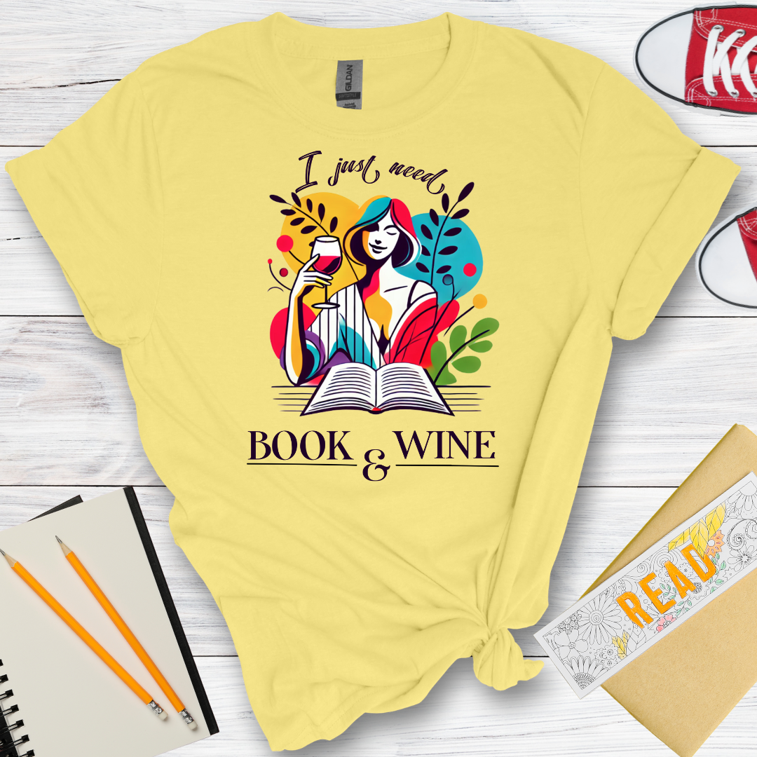 DESIGN 93 -  I JUST NEED BOOK AND WINE