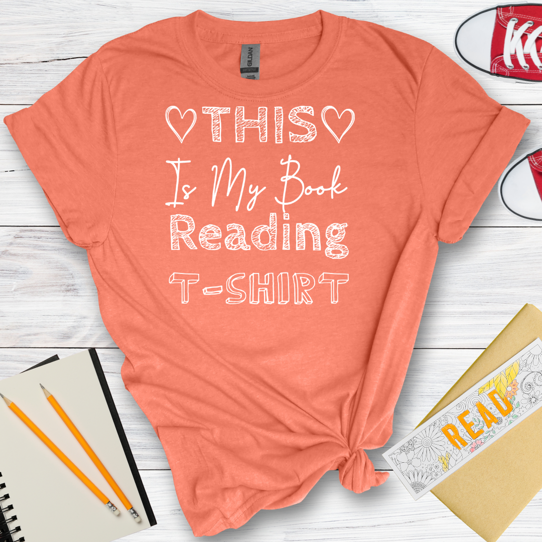 DESIGN 91 -  THIS IS MY BOOK READING TSHIRT