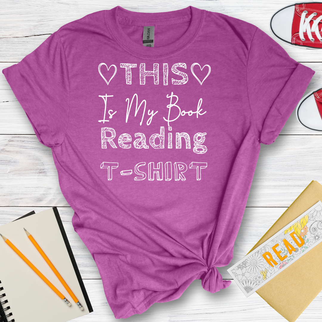 DESIGN 91 -  THIS IS MY BOOK READING TSHIRT