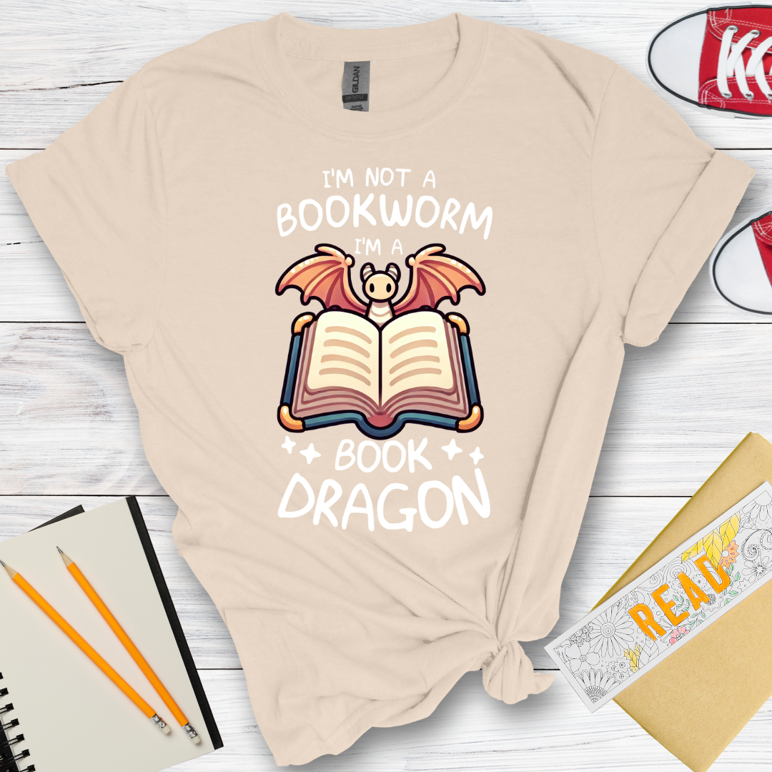 DESIGN 106 -  IM NOT A BOOKWORM IM A BOOK DRAGON