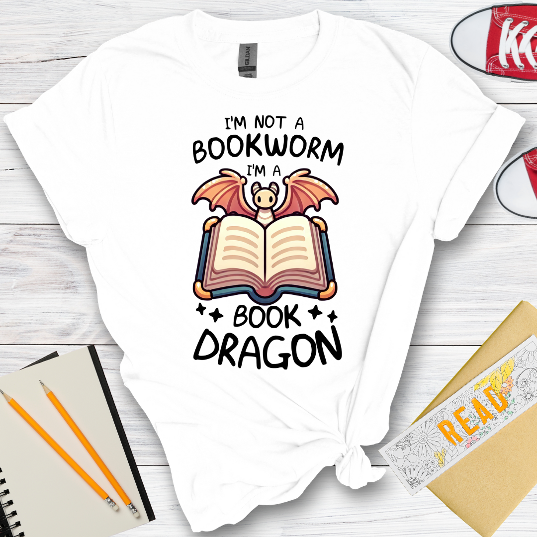 DESIGN 106 -  IM NOT A BOOKWORM IM A BOOK DRAGON